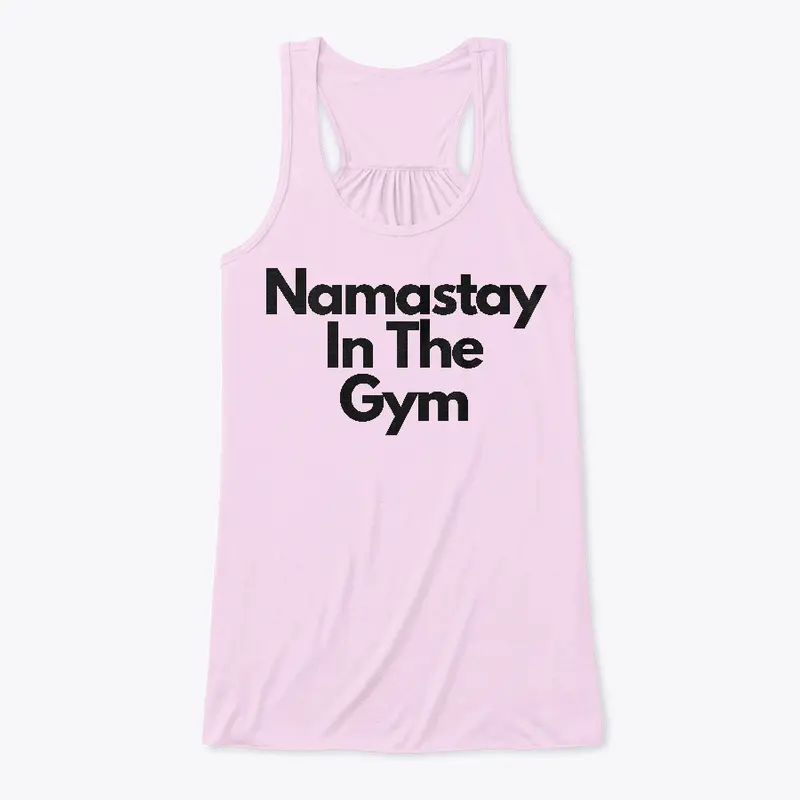 Namastay In The Gym Tank Top