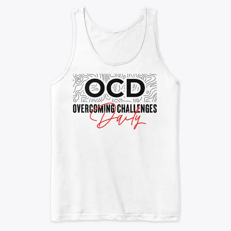 OCD Overcoming Challenges Daily Tank Top