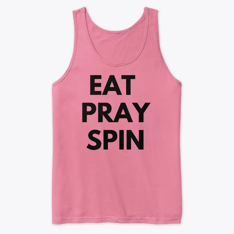 Eat Pray Spin Tank Top